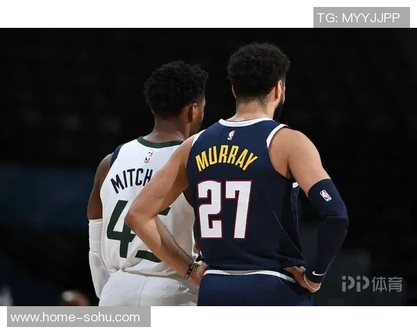 掘金与爵士的精彩对决分析及竞彩推荐全攻略